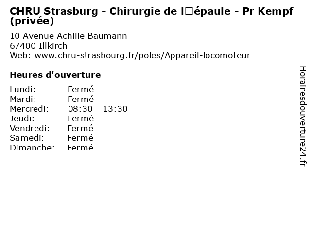 CHRU Strasburg - Chirurgie de l’épaule - Pr Kempf (privée) à Illkirch: adresse et heures d'ouverture