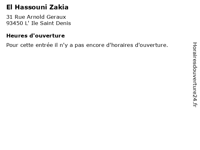 El Hassouni Zakia à L' Ile Saint Denis: adresse et heures d'ouverture