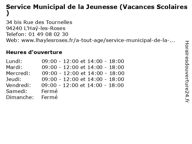 Service Municipal de la Jeunesse (Vacances Scolaires) à L'Haÿ-les-Roses: adresse et heures d'ouverture