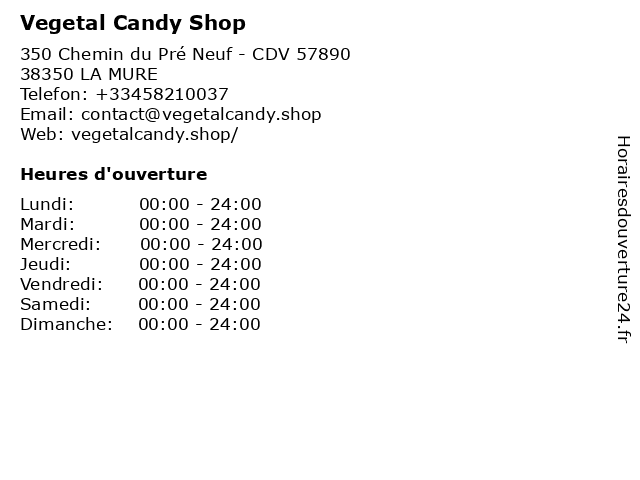 Vegetal Candy Shop à LA MURE: adresse et heures d'ouverture