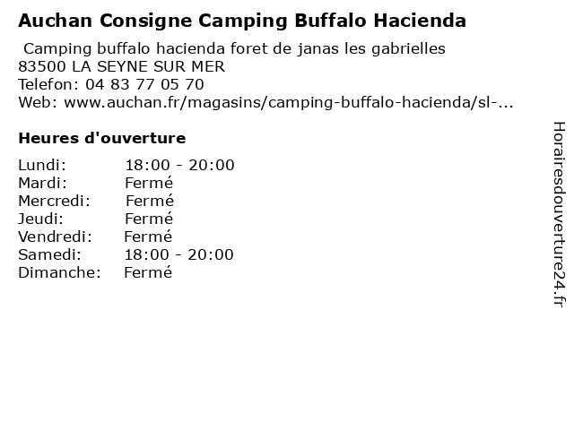 Auchan Consigne Camping Buffalo Hacienda à LA SEYNE SUR MER: adresse et heures d'ouverture