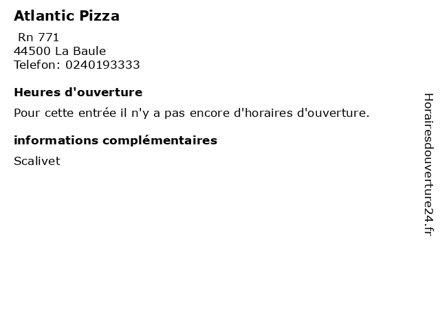 Atlantic Pizza à La Baule: adresse et heures d'ouverture