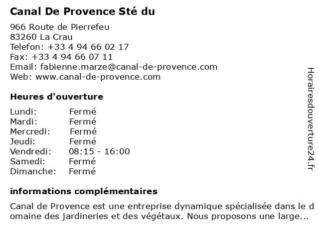 Canal De Provence Sté du à La Crau: adresse et heures d'ouverture
