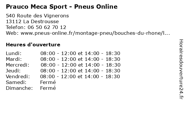 Prauco Meca Sport - Pneus Online à La Destrousse: adresse et heures d'ouverture