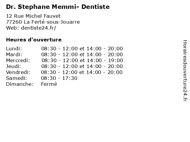 Dr. Stephane Memmi- Dentiste à La Ferté-sous-Jouarre: adresse et heures d'ouverture