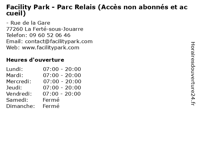 Facility Park - Parc Relais (Accès non abonnés et accueil) à La Ferté-sous-Jouarre: adresse et heures d'ouverture