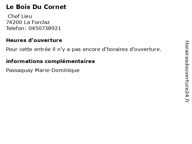 Le Bois Du Cornet à La Forclaz: adresse et heures d'ouverture