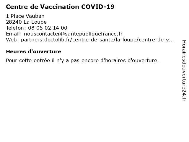 Centre de Vaccination COVID-19 à La Loupe: adresse et heures d'ouverture