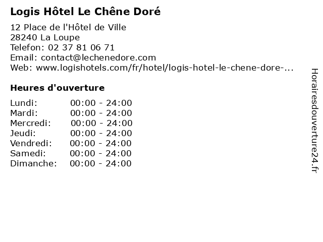 Logis Hôtel Le Chêne Doré à La Loupe: adresse et heures d'ouverture