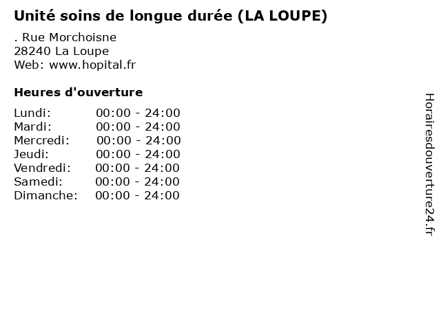 Unité soins de longue durée (LA LOUPE) à La Loupe: adresse et heures d'ouverture