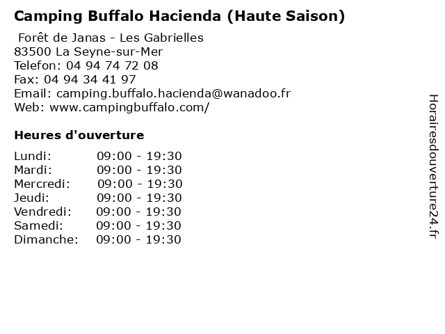Camping Buffalo Hacienda (Haute Saison) à La Seyne-sur-Mer: adresse et heures d'ouverture