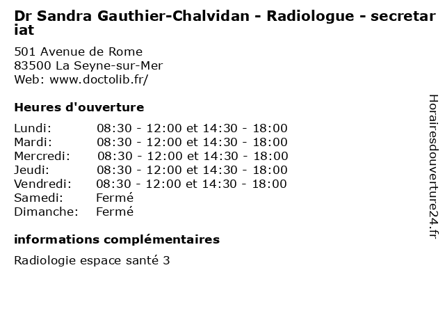 Dr Sandra Gauthier-Chalvidan - Radiologue - secretariat à La Seyne-sur-Mer: adresse et heures d'ouverture