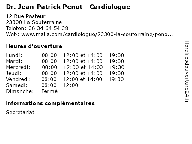 Dr. Jean-Patrick Penot - Cardiologue à La Souterraine: adresse et heures d'ouverture