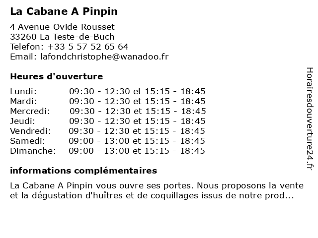 La Cabane A Pinpin à La Teste-de-Buch: adresse et heures d'ouverture
