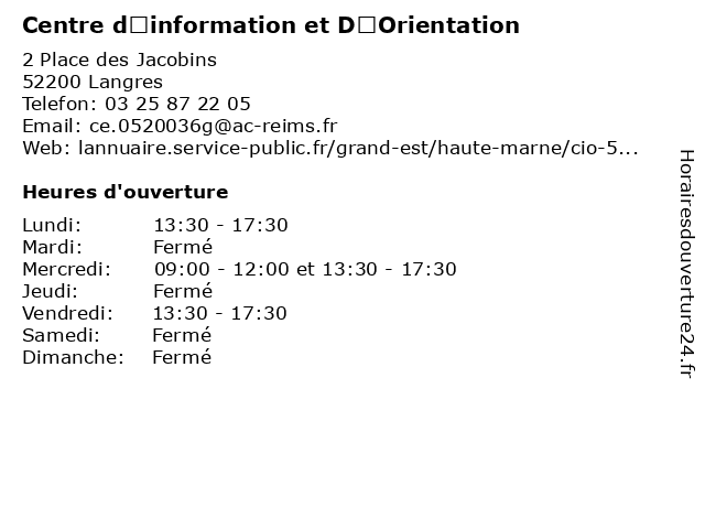Centre d’information et D’Orientation à Langres: adresse et heures d'ouverture