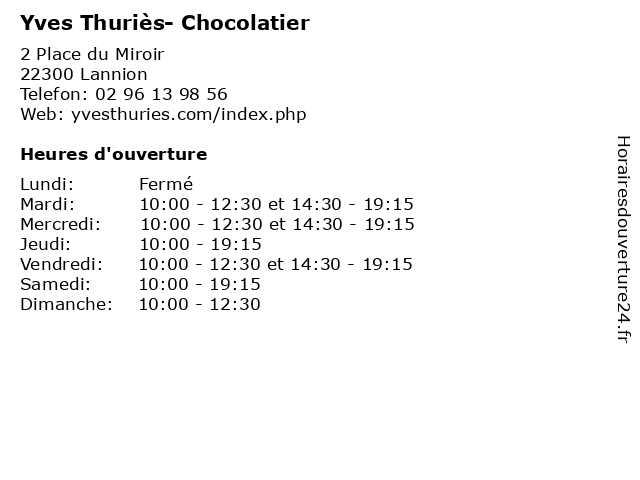 Yves Thuriès- Chocolatier à Lannion: adresse et heures d'ouverture
