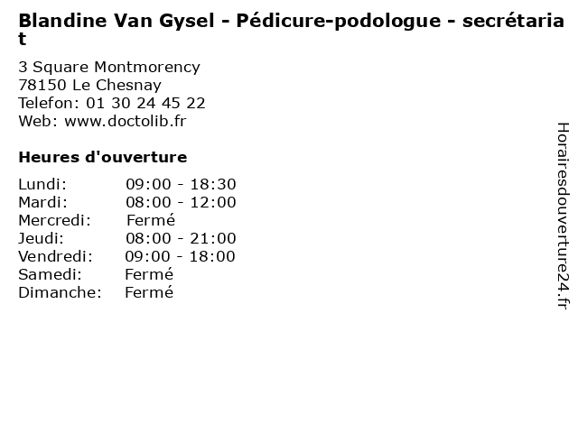 Blandine Van Gysel - Pédicure-podologue - secrétariat à Le Chesnay: adresse et heures d'ouverture