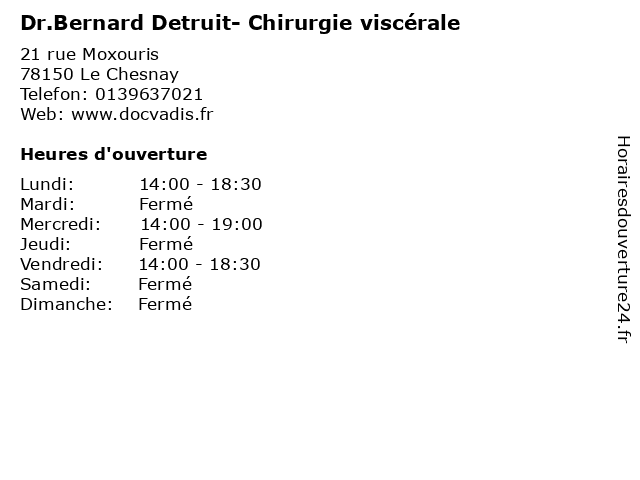 Dr.Bernard Detruit- Chirurgie viscérale à Le Chesnay: adresse et heures d'ouverture