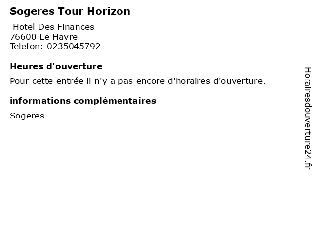 Sogeres Tour Horizon à Le Havre: adresse et heures d'ouverture