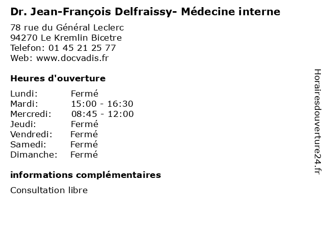 Dr. Jean-François Delfraissy- Médecine interne à Le Kremlin Bicetre: adresse et heures d'ouverture