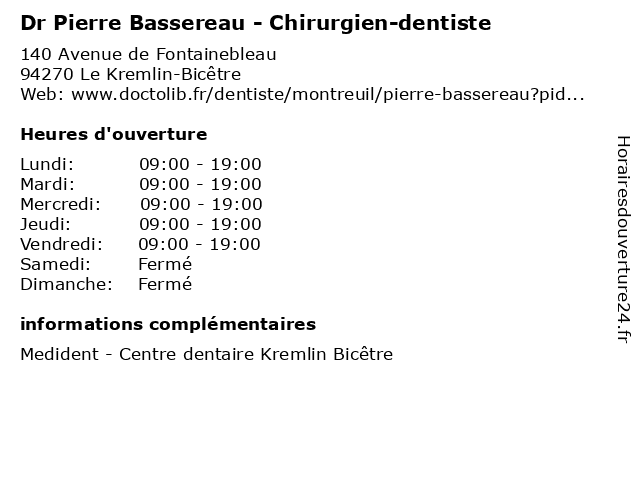 Dr Pierre Bassereau - Chirurgien-dentiste à Le Kremlin-Bicêtre: adresse et heures d'ouverture