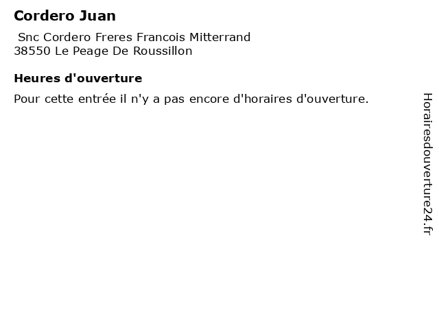 Cordero Juan à Le Peage De Roussillon: adresse et heures d'ouverture