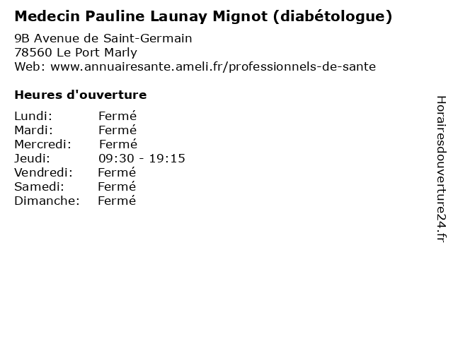 Medecin Pauline Launay Mignot (diabétologue) à Le Port Marly: adresse et heures d'ouverture