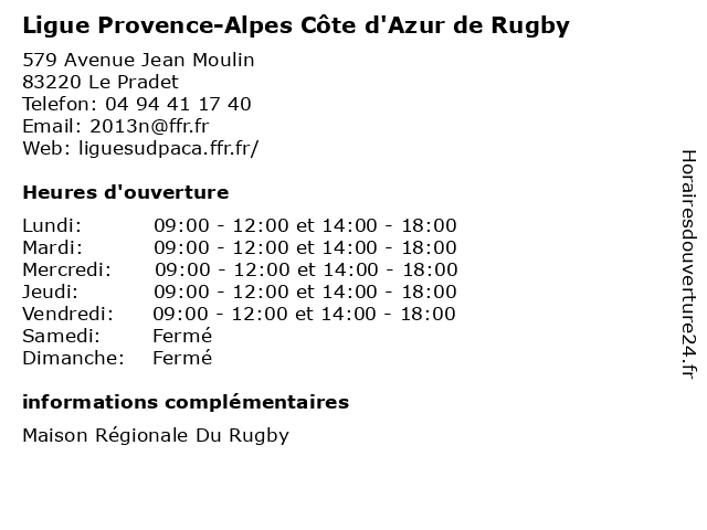 Ligue Provence-Alpes Côte d'Azur de Rugby à Le Pradet: adresse et heures d'ouverture