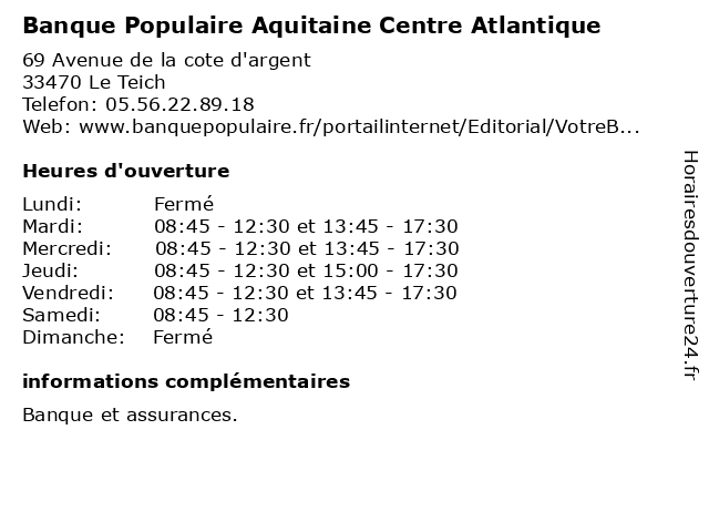 Banque Populaire Aquitaine Centre Atlantique à Le Teich: adresse et heures d'ouverture