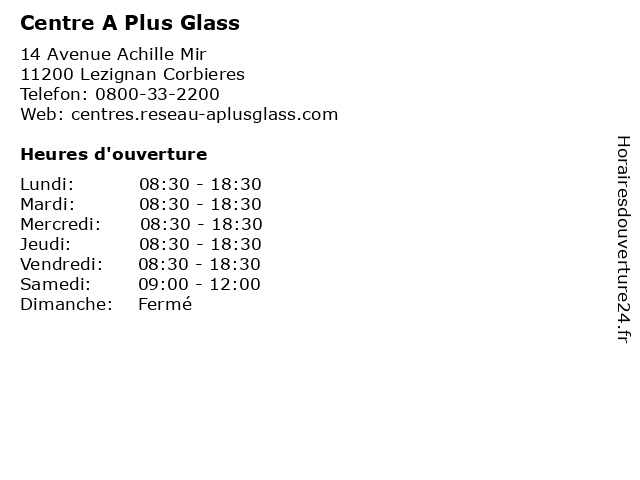 Centre A Plus Glass à Lezignan Corbieres: adresse et heures d'ouverture