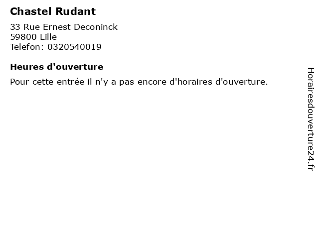 Chastel Rudant à Lille: adresse et heures d'ouverture