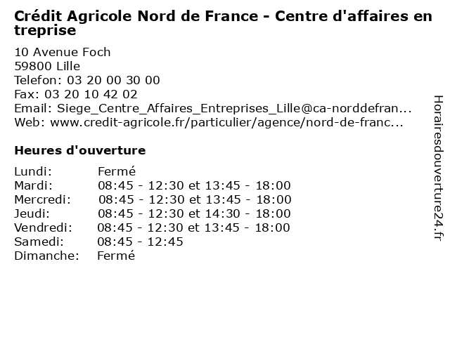 Crédit Agricole Nord de France - Centre d'affaires entreprise à Lille: adresse et heures d'ouverture