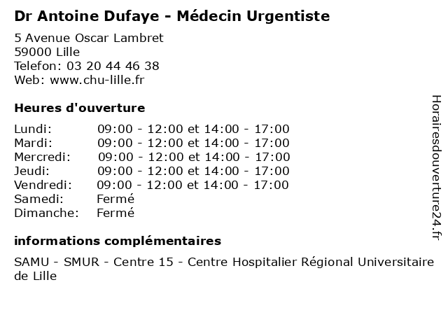 Dr Antoine Dufaye - Médecin Urgentiste à Lille: adresse et heures d'ouverture