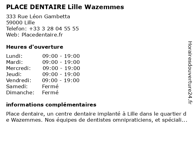 PLACE DENTAIRE Lille Wazemmes à Lille: adresse et heures d'ouverture
