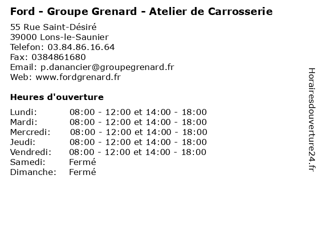 Ford - Groupe Grenard - Atelier de Carrosserie à Lons-le-Saunier: adresse et heures d'ouverture