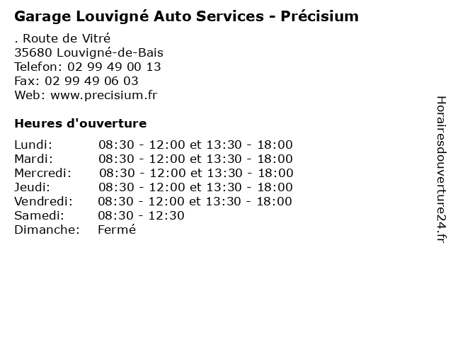 Garage Louvigné Auto Services - Précisium à Louvigné-de-Bais: adresse et heures d'ouverture
