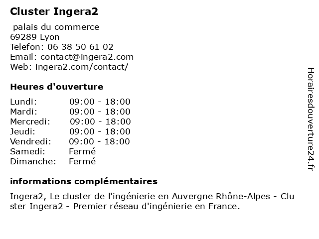 Cluster Ingera2 à Lyon: adresse et heures d'ouverture