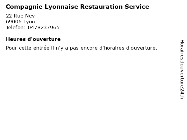 Compagnie Lyonnaise Restauration Service à Lyon: adresse et heures d'ouverture