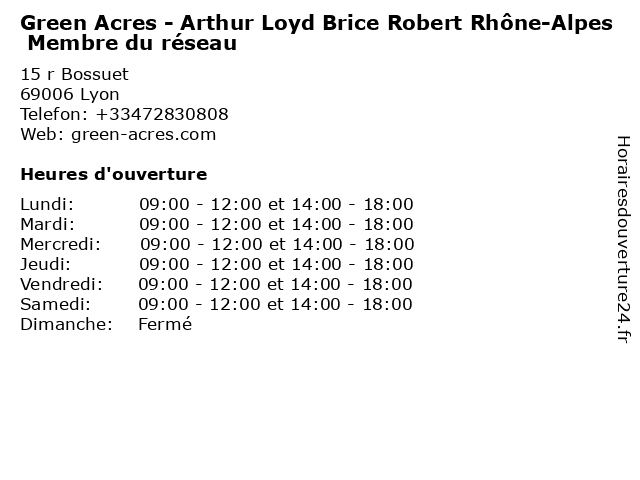 Green Acres - Arthur Loyd Brice Robert Rhône-Alpes Membre du réseau à Lyon: adresse et heures d'ouverture