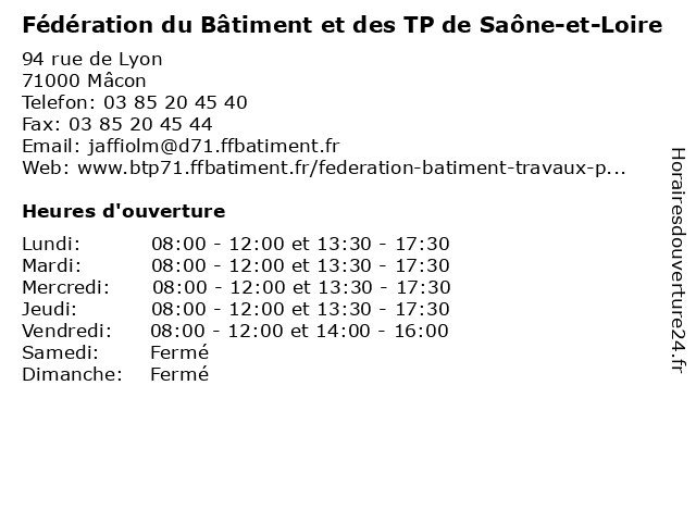 Fédération du Bâtiment et des TP de Saône-et-Loire à Mâcon: adresse et heures d'ouverture