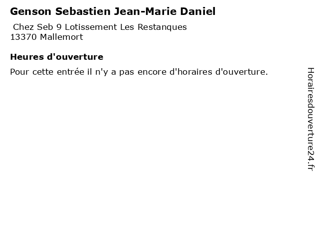 Genson Sebastien Jean-Marie Daniel à Mallemort: adresse et heures d'ouverture
