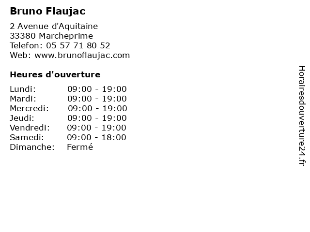 Bruno Flaujac à Marcheprime: adresse et heures d'ouverture