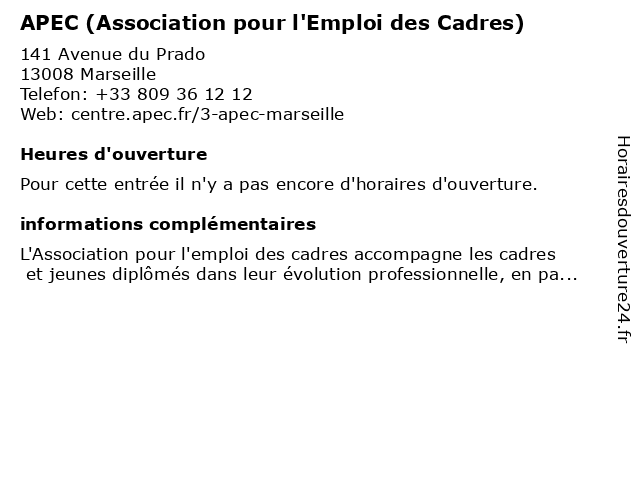 APEC (Association Pour l'Emploi des Cadres) à Marseille: adresse et heures d'ouverture