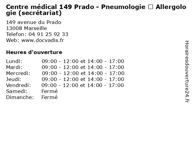 Centre médical 149 Prado - Pneumologie – Allergologie (secrétariat) à Marseille: adresse et heures d'ouverture
