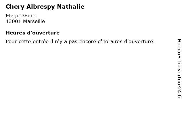 Chery Albrespy Nathalie à Marseille: adresse et heures d'ouverture