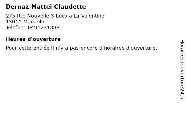 Dernaz Mattei Claudette à Marseille: adresse et heures d'ouverture