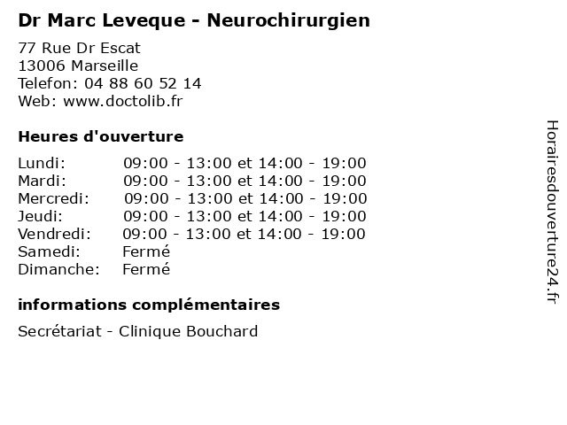 Dr Marc Leveque - Neurochirurgien à Marseille: adresse et heures d'ouverture
