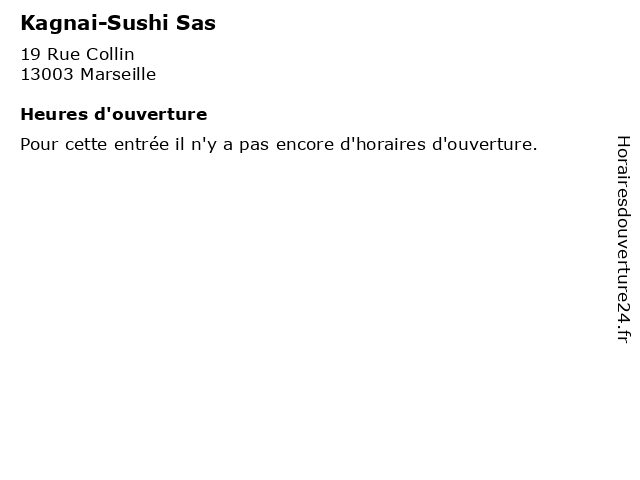 Kagnai-Sushi Sas à Marseille: adresse et heures d'ouverture