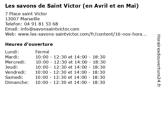 Les savons de Saint Victor (en Avril et en Mai) à Marseille: adresse et heures d'ouverture