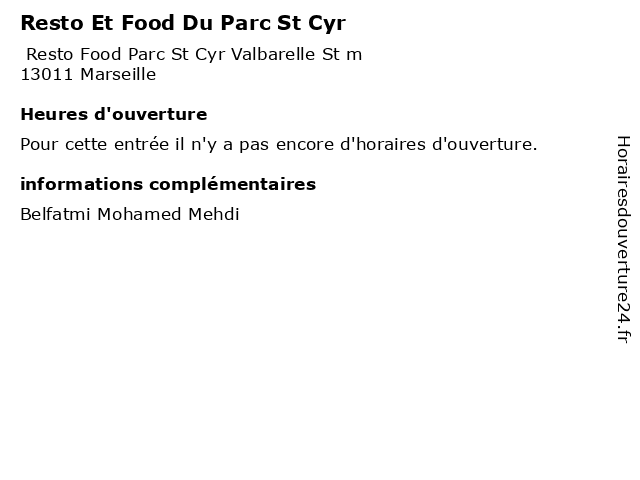 Resto Et Food Du Parc St Cyr à Marseille: adresse et heures d'ouverture
